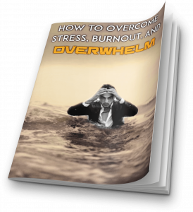 overcome stress and overwhelm ebook